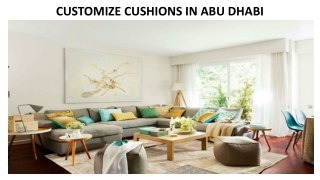 CUSTOMIZE CUSHIONS IN ABU DHABI
