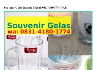 Souvenir Gelas Jakarta Murah O8З1–418O–1774[WhatsApp]