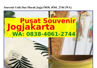 Souvenir Unik Dan Murah Jogja O8З8·4O61·2ᜪ44[WA]