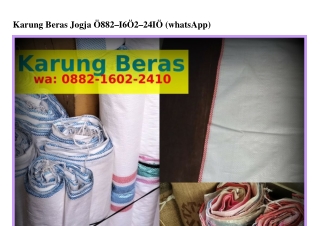 Karung Beras Jogja 0882•1Ϭ02•2Ꮞ10[WhatsApp]