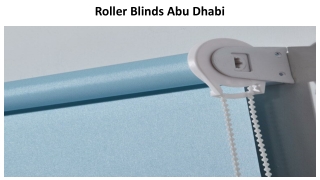 Roller Blinds Abu Dhabi