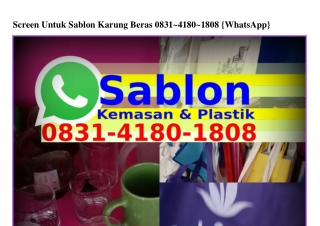 Screen Untuk Sablon Karung BerasScreen Untuk Sablon Karung Beras Ö8౩1.Ꮞ18Ö.18Ö8(