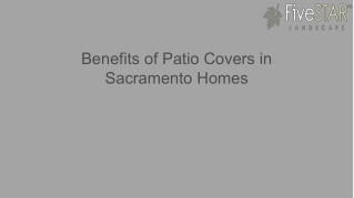 Benefits of Patio Covers in Sacramento Homes