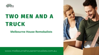 Two Men and a Truck | Melbourne House Removalists