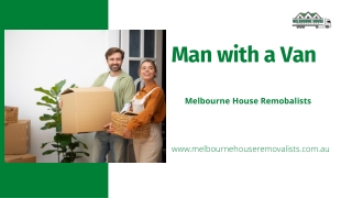 Man with a Van | Melbourne House Removalists