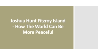 Joshua Hunt Fitzroy Island - How The World Can Be More Peaceful