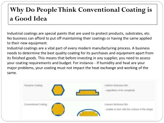 Why Do People Think Conventional Coating is a Good Idea