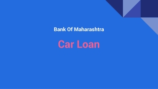 Car Loan | Maha Super Car Loan | Bank Of Maharashtra