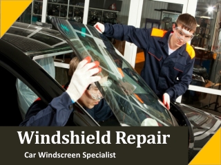 Windshield Repair in Malaysia