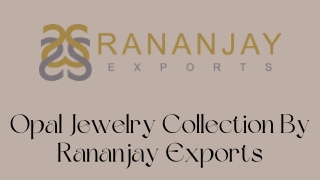 Opal Jewelry Collection By Rananjay Exports