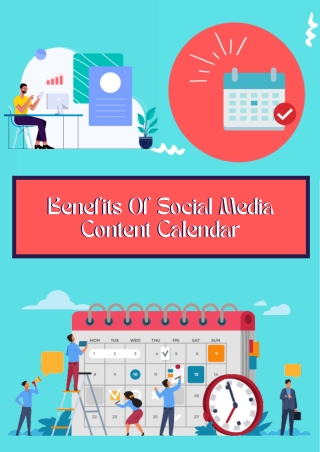 Benefits Of Social Media Content Calendar