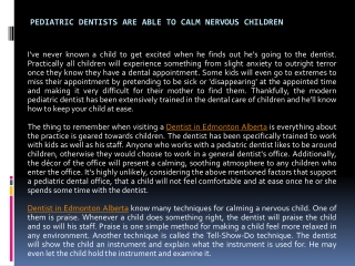 Dentists Are Able To Calm Nervous Children