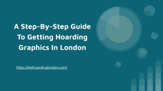 A Step-By-Step Guide To Getting Hoarding Graphics In London