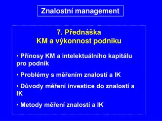 7. Přednáška KM a výkonnost podniku