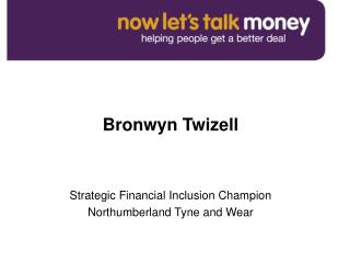 Bronwyn Twizell Strategic Financial Inclusion Champion Northumberland Tyne and Wear