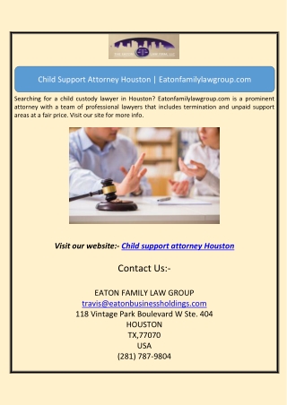 Child Support Attorney Houston | Eatonfamilylawgroup.com