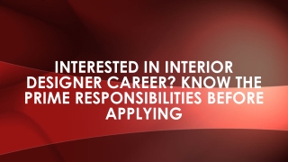 Interested in Interior Designer Career?