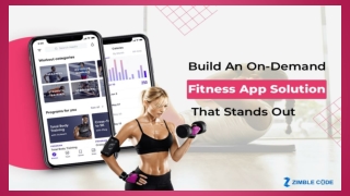 Build An On-Demand Fitness App Solution That Stands Out