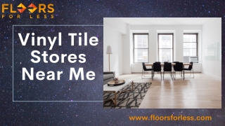 Vinyl Tile Stores Near Me By Floors For Less