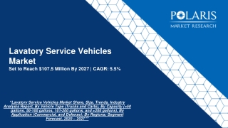 Lavatory Service Vehicles Market 2021
