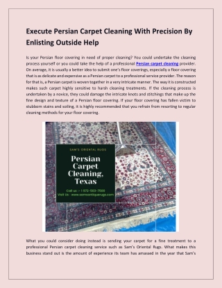 Execute Persian Carpet Cleaning With Precision By Enlisting Outside Help