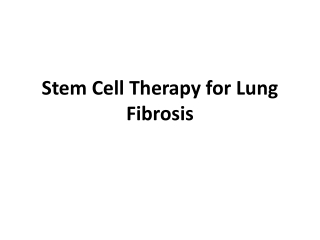 Stem Cell Therapy for Lung Fibrosis