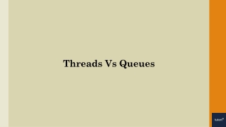 Threads Vs Queues