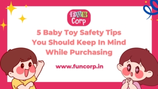 5 Baby Toy Safety Tips You Should Keep In Mind While Purchasing