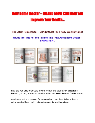How Home Doctor – BRAND NEW! Can Help You Improve Your Health...