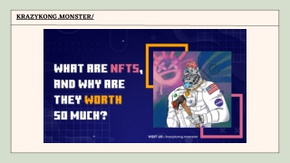 What are NFTs Why are NFTs worth so much