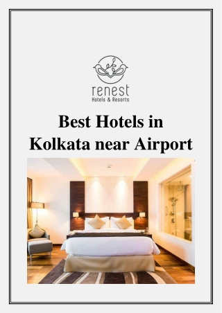 Best Hotels in Kolkata near Airport