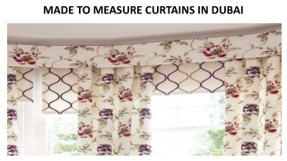 MADE TO MEASURE CURTAINS IN DUBAI