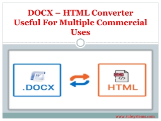DOCX – HTML Converter Useful For Multiple Commercial Uses