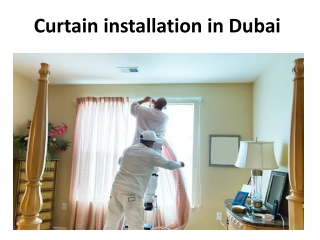 Curtain installation in Dubai