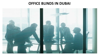 OFFICE BLINDS IN DUBAI