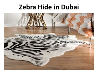 Zebra Hide in Dubai