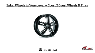 Enkei Wheels in Vancouver - Coast 2 Coast Wheels N Tires
