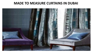 MADE TO MEASURE CURTAINS IN DUBAI