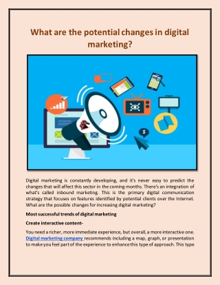 What are the potential changes in digital marketing