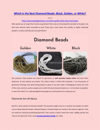 Which Is The Best Diamond Beads: Black, Golden Or White