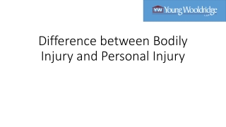 Difference between Bodily Injury and Personal Injury-converted