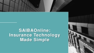 SAIBAOnline: Insurance Technology Made Simple