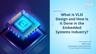 What Is VLSI Design and How Is It Done in the Embedded Systems Industry?
