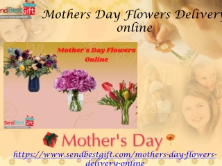 Mothers Day Flowers Delivery online