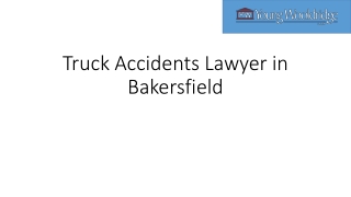 Truck Accidents Lawyer in Bakersfield