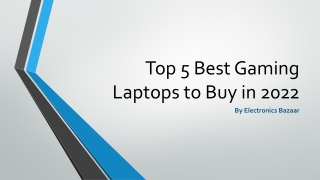 Top 5 Best Gaming Laptops to Buy in 2022