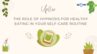 The Role of Hypnosis for Healthy Eating in Your Self-Care Routine