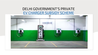 What is EV charger subsidy scheme in Delhi