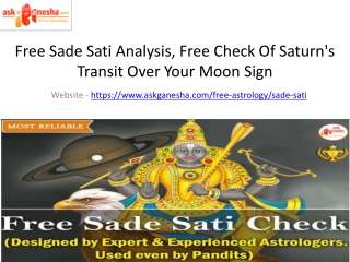 Free Sade Sati Analysis, Free Check of Saturn's Transit over Your Moon Sign