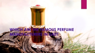 What is the process of perfume manufacturing